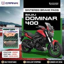 Load image into Gallery viewer, Sintered Brake Pads For Bajaj Dominar 400 (2016-2018) - Front - CB181 - 1 Set  - CRANK1