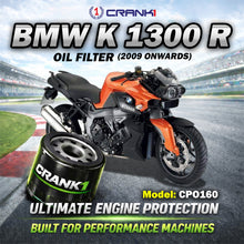 Load image into Gallery viewer, Oil Filter For BMW K 1300 R (2009 Onwards) - CPO160 - CRANK1