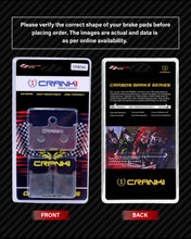 Load image into Gallery viewer, Carbon Brake Pads For Kawasaki Z900 (2017-2025) - Front - CFB743 - 2 Sets - CRANK1
