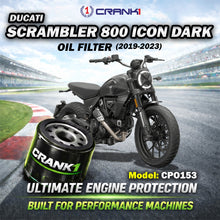 Load image into Gallery viewer, Oil Filter For Ducati Scrambler 800 Icon Dark (2019-2023) - CPO153 - CRANK1