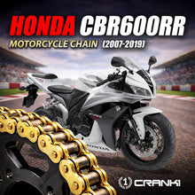 Load image into Gallery viewer, Chain For Honda CBR600RR (2007-2019) - 525 Pitch x 112 Links Gold (ZVMX) - CRANK1