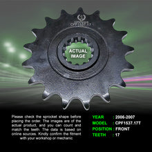 Load image into Gallery viewer, Sprocket For Kawasaki Ninja ZX-10R (2006-2007) - Front - CPF1537.17T - CRANK1