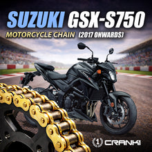 Load image into Gallery viewer, Chain For Suzuki GSX-S750 (2017 Onwards) - 525 Pitch x 114 Links Gold (ZVMX) - CRANK1
