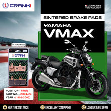 Load image into Gallery viewer, Sintered Brake Pads For Yamaha VMAX (1993-2003) - Front - CB244/4 - 2 Sets Required - CRANK1