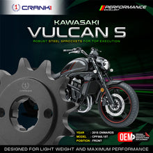 Load image into Gallery viewer, Sprocket For Kawasaki Vulcan S (2015 Onwards) - Front - CPF565.15T - CRANK1