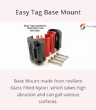 Prospec Easy Tags  Base Mount Standard